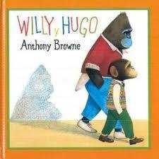 Willy y Hugo - Anthony Browne - FCE