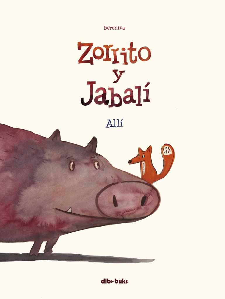 ZORRITO Y JABALÍ - BERENIKA - Dibbuks