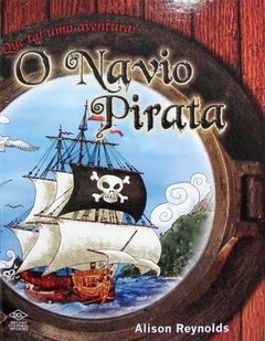 Livro O Navio Pirata - Que Tal Uma Aventura? - Pop-Up