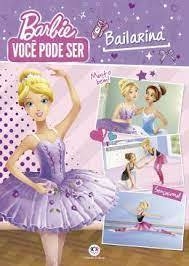 Barbie Você Pode Ser - Bailarina