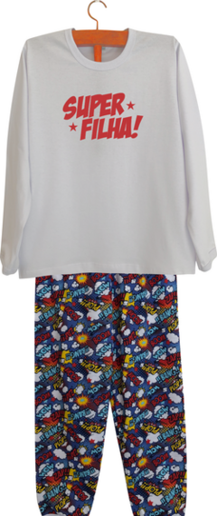 Pijama Feminino Longo SUPER FILHA