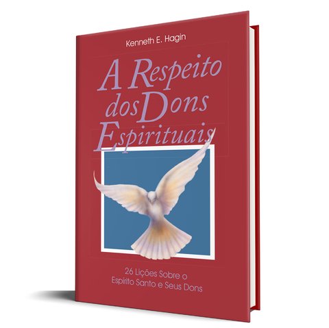 Livro O Espírito Santo E Seus Dons Kenneth E Hagin .biblos