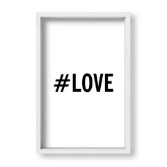 Cuadro Hashtag Love - tienda online