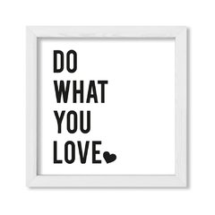 Cuadro Do what you love - comprar online