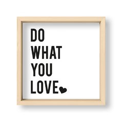 Cuadro Do what you love - El Nido - Tienda de Objetos