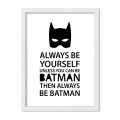 Cuadro Always be Batman - comprar online