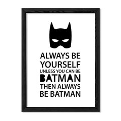 Cuadro Always be Batman en internet