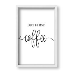 Cuadro But first coffee - tienda online