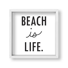 Cuadro Beach is life - tienda online