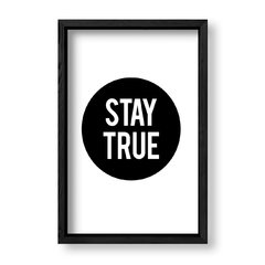 Imagen de Cuadro Stay True