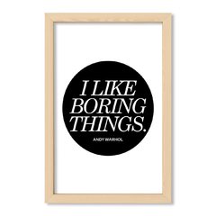 Cuadro I like boring things