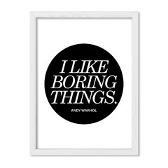 Cuadro I like boring things - comprar online