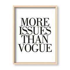 Cuadro More Issues Than Vogue - El Nido - Tienda de Objetos