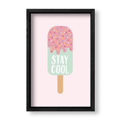 Imagen de Cuadro Stay Cool