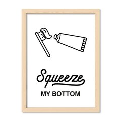 Cuadro Squeeze my bottom