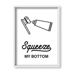 Cuadro Squeeze my bottom - tienda online