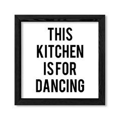 Cuadro This Kitchen in for dancing en internet