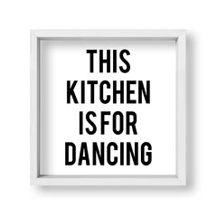 Cuadro This Kitchen in for dancing - tienda online