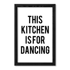 Cuadro This Kitchen in for dancing en internet