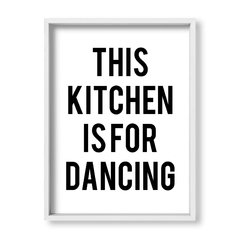 Cuadro This Kitchen in for dancing - tienda online