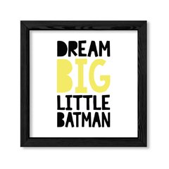 Cuadro Dream Big Little Batman en internet