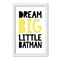 Cuadro Dream Big Little Batman - comprar online