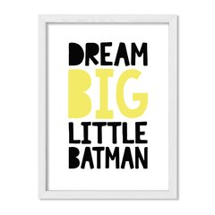 Cuadro Dream Big Little Batman - comprar online