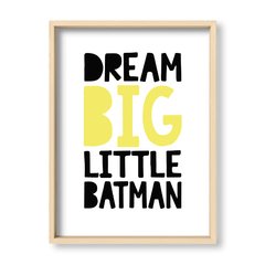 Cuadro Dream Big Little Batman - El Nido - Tienda de Objetos