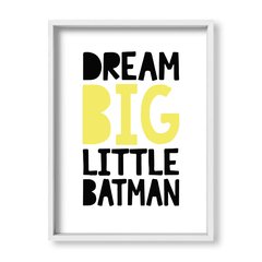 Cuadro Dream Big Little Batman - tienda online