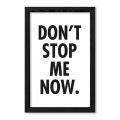 Cuadro Dont Stop Me Now en internet