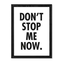 Cuadro Dont Stop Me Now en internet