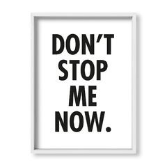 Cuadro Dont Stop Me Now - tienda online