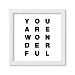 Cuadro You are wonderful - comprar online