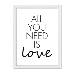 Cuadro All you need is love - comprar online
