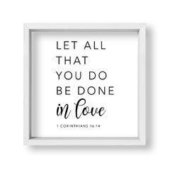 Cuadro Let all that you do be done in love - tienda online