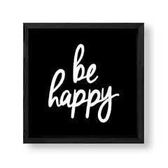 Imagen de Cuadro Be Happy in Black