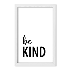 Cuadro Be Kind - comprar online