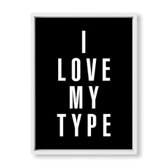 Cuadro I Love My Type - tienda online