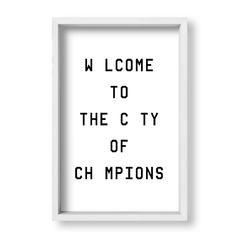 Cuadro Welcome to the city of champions - tienda online