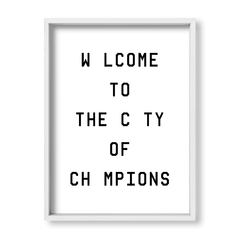 Cuadro Welcome to the city of champions - tienda online