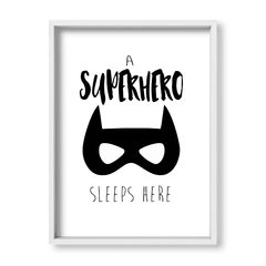 Cuadro A superhero sleeps here - tienda online