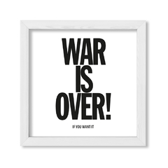 Cuadro War is Over - comprar online