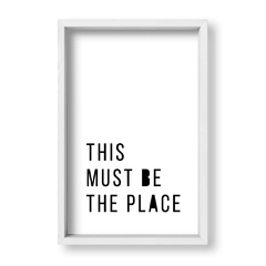 Cuadro This must be the place - tienda online