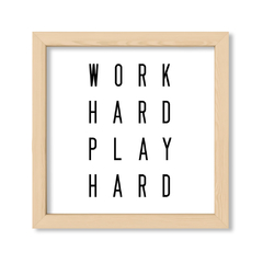 Cuadro Work Hard Play Hard