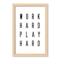 Cuadro Work Hard Play Hard