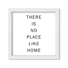 Cuadro There is no place like Home - comprar online