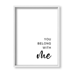 Cuadro You Belong to me - tienda online