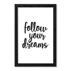 Cuadro Follow your dreams en internet