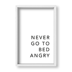 Cuadro Never go to bed angry - tienda online