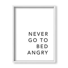 Cuadro Never go to bed angry - tienda online